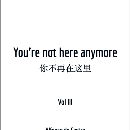 You’re not here anymore 你不再在这里 Vol III